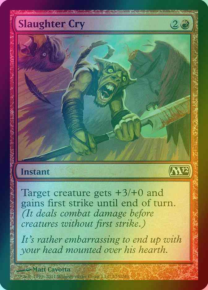 Slaughter Cry [155] [Magic 2012] [Foil]