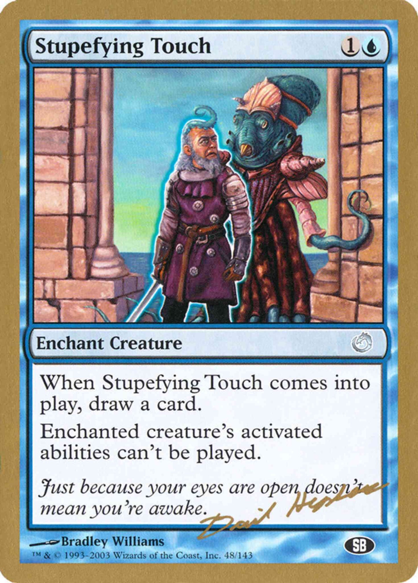 Stupefying Touch [dh48sb] [World Championship Decks 2003] [Non-Foil]