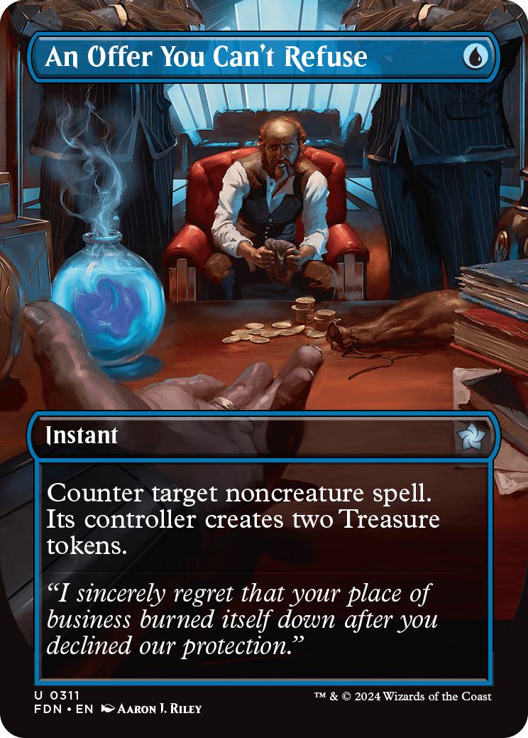 An Offer You Can't Refuse [311] [Borderless] [Foundations] [Non-Foil]