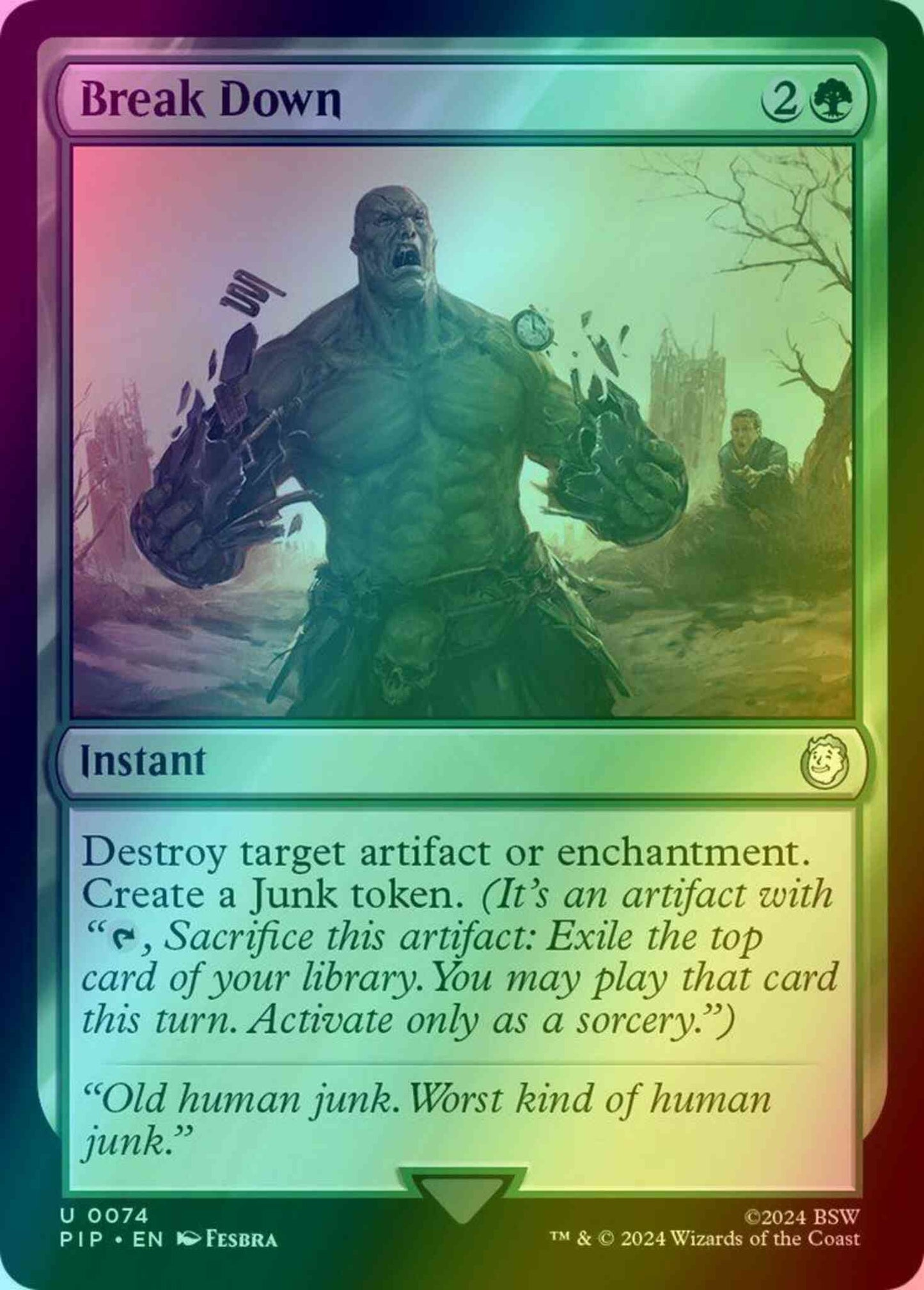 Break Down [74] [Fallout] [Foil]