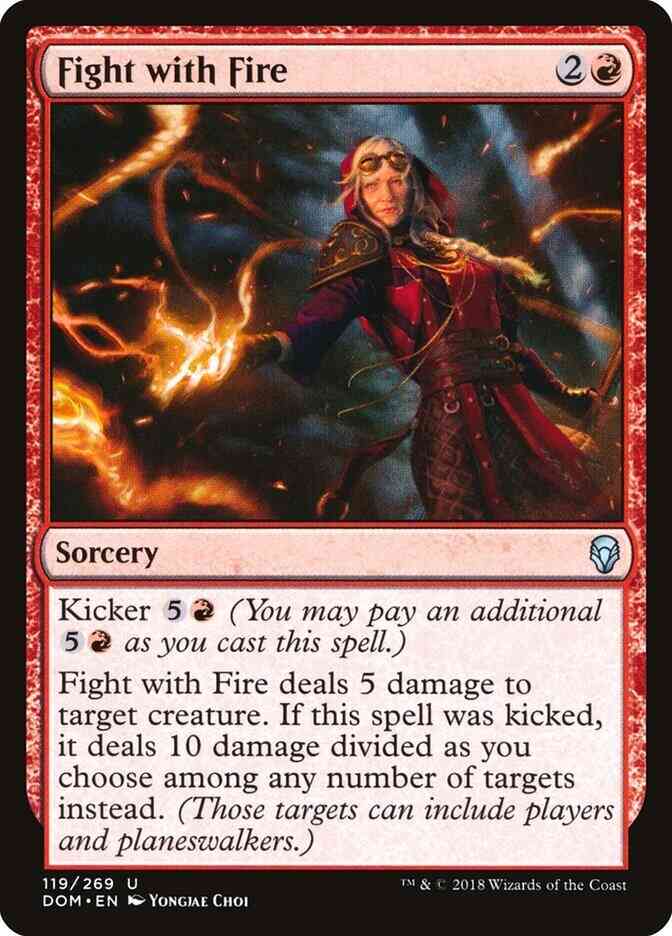 Fight with Fire [119] [Dominaria] [Non-Foil]