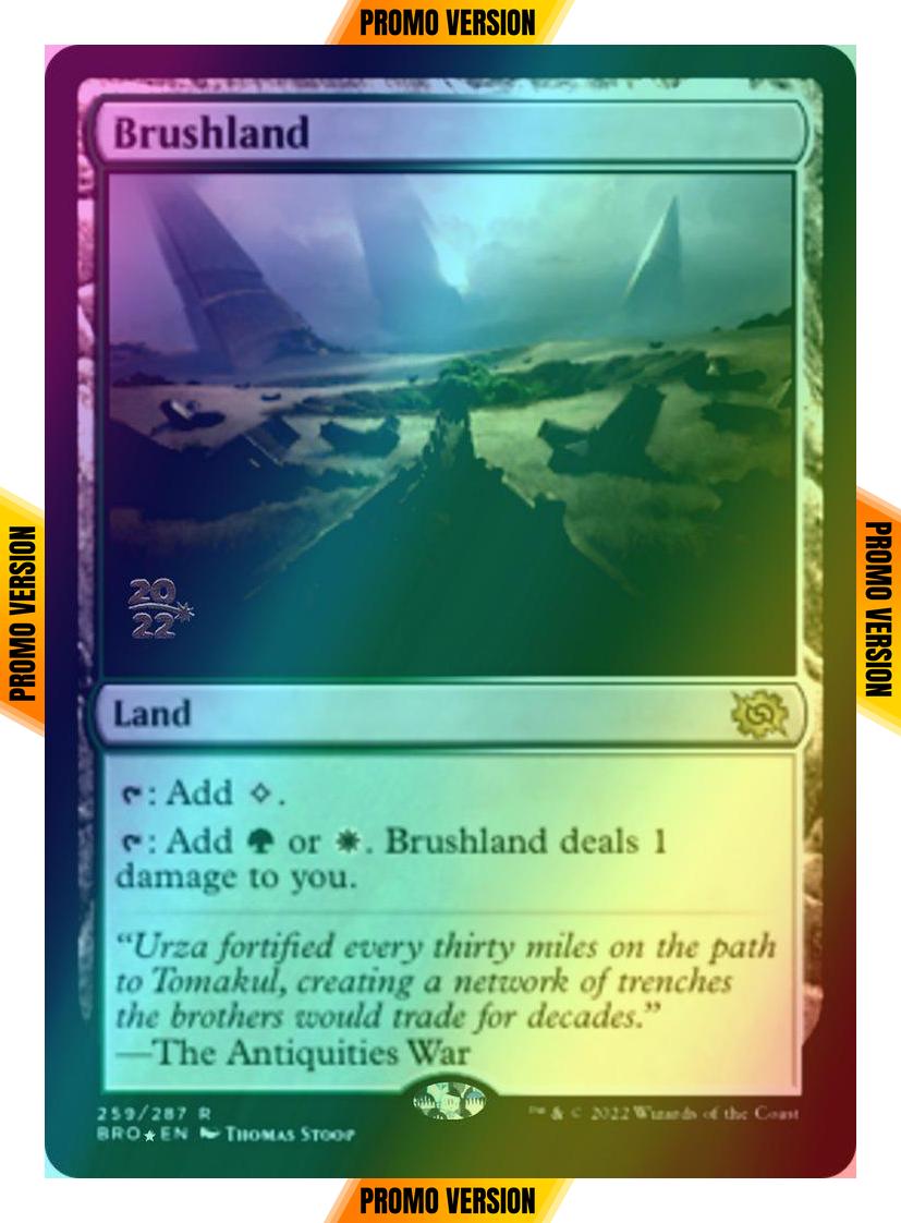 Brushland [259s] [Prerelease] [The Brothers' War: Promos] [Foil]
