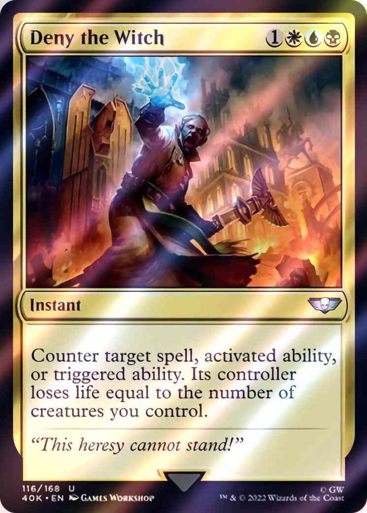 Deny the Witch [116] [Universes Beyond: Warhammer 40,000] [Surge Foil]