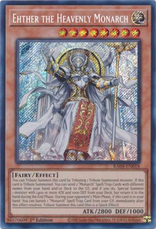 Ehther the Heavenly Monarch - RA04-EN018 - Secret Rare - 1st Edition