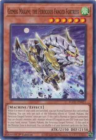 Gizmek Makami, the Ferocious Fanged Fortress - EGO1-EN021 - Common - 1st Edition