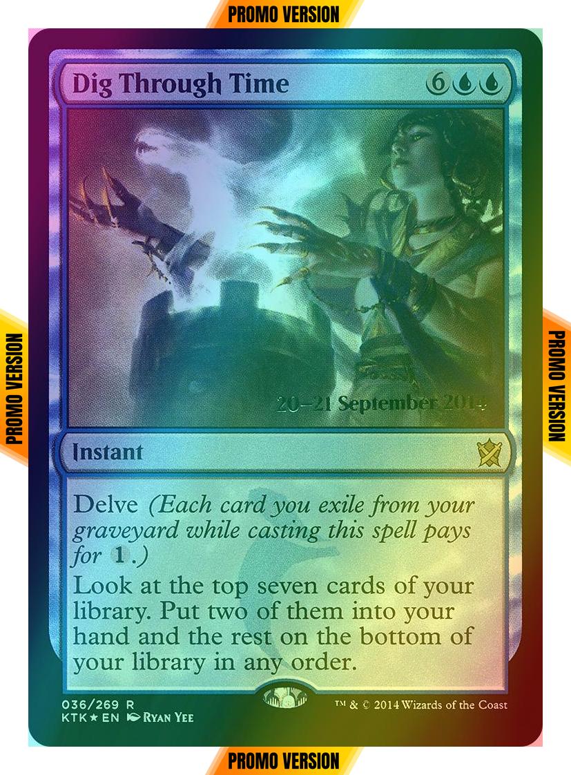 Dig Through Time [36s] [Khans of Tarkir Promos] [Foil]