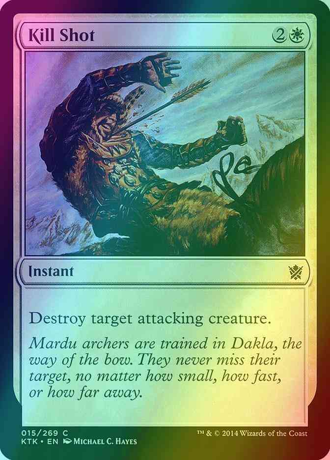 Kill Shot [15] [Khans Of Tarkir] [Foil]