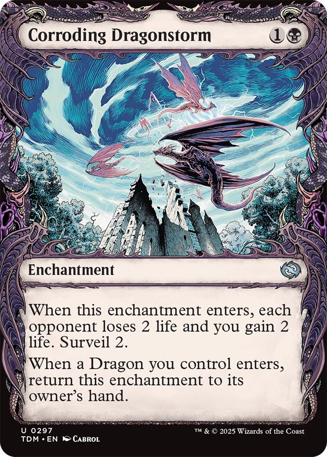 Corroding Dragonstorm [297] [Draconic Frame Showcase] [Tarkir: Dragonstorm] [Non-Foil]