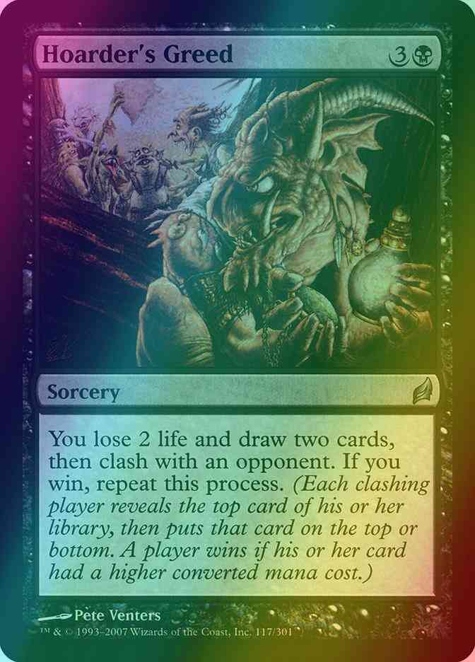 Hoarder's Greed [117] [Lorwyn] [Foil]
